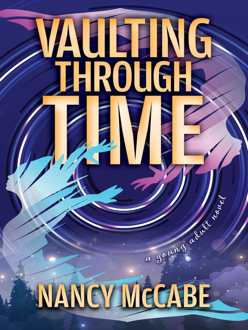 Title details for Vaulting Through Time by Nancy McCabe - Available